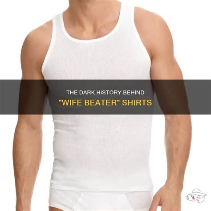 Are wife beaters shirts?