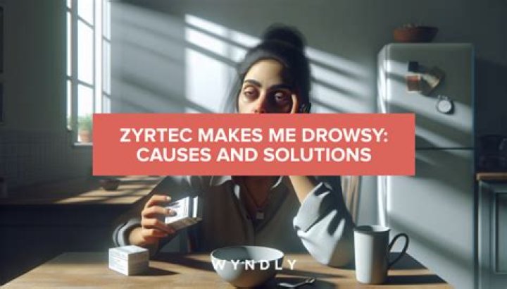 How drowsy does zyrtec make you?