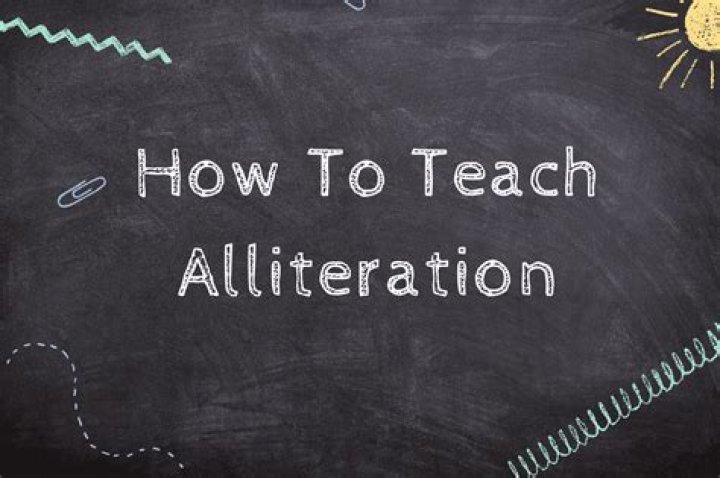 How to teach alliteration?