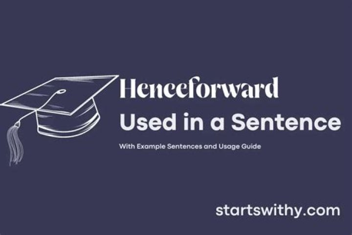 How to use henceforward in a sentence?