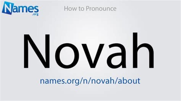 How you pronounce novah?