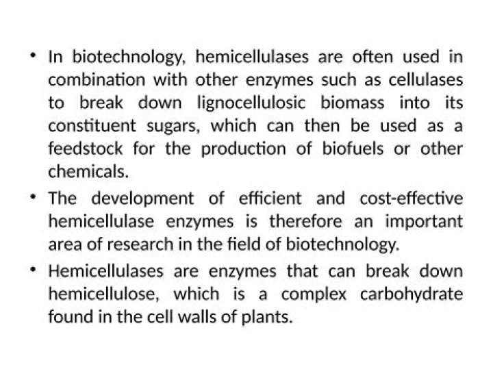 Where can hemicellulase be found?