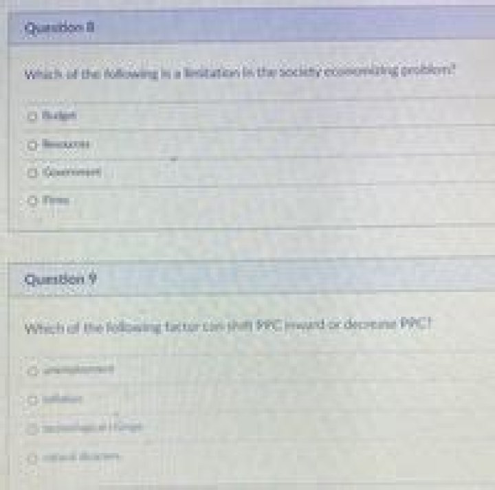 Which of the following is a limitation in the society economizing problem?